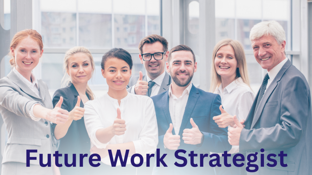 Future Work Strategist 1